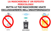 RICORDA DI GETTARE LE TUE MASCHERINE USATE NELLA RACCOLTA DELL'INDIFFERENZIATO